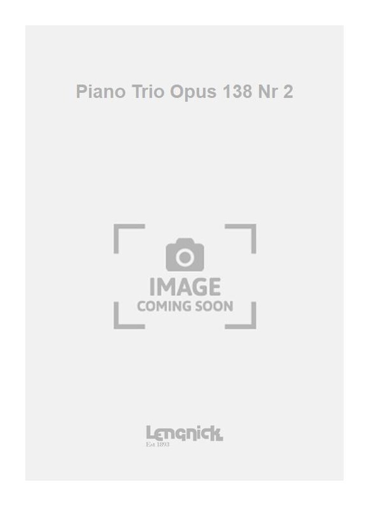 Piano Trio Opus 138 Nr 2